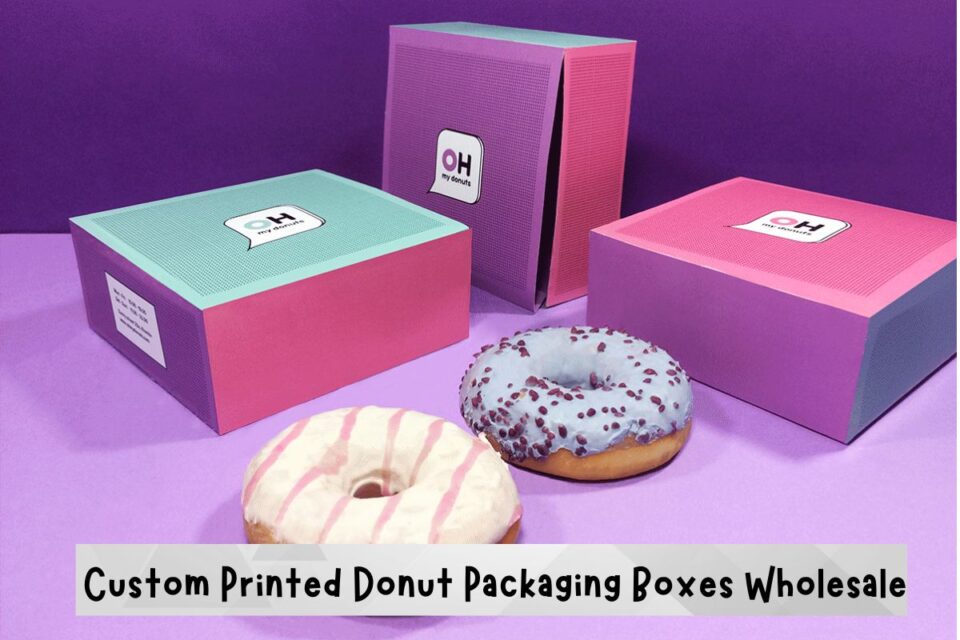 Custom Donut Boxes: A Sweet Delight with Endless Possibilities